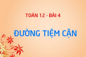 Đường tiệm cận ngang, tiệm cận đứng, tiệm cận xiên là gì? Cách tìm đường tiệm cận - Toán giải tích 12 bài 4